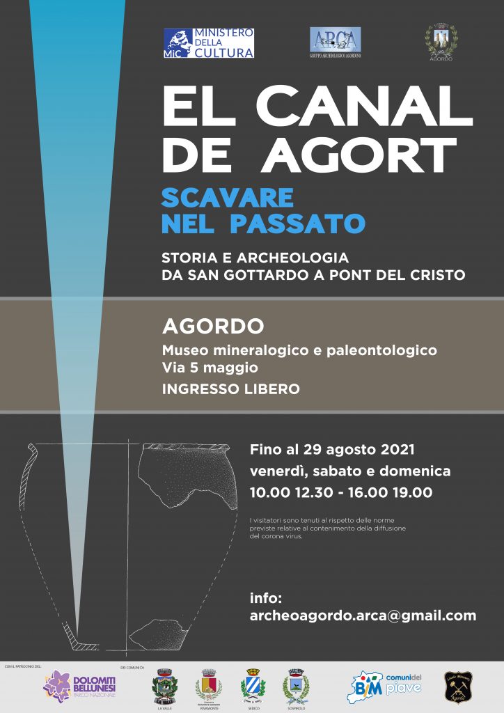 EL CANAL DE AGORT  –  Storia e archeologia da San Gottardo al Pont del Cristo  in Mostra al Museo Mineralogico e Paleontologico di Agordo