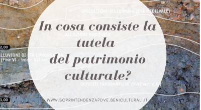 È una parola chiave del lavoro della Soprintendenza: la tutela. In cosa consiste?     E come si esplica la tutela  sul patrimonio culturale di competenza?