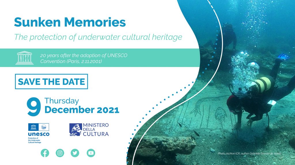 SUNKEN MEMORIES – the protection of the underwater cultural heritage: una Conferenza internazionale per il 20° anniversario della Convenzione 2001 per la protezione del patrimonio culturale sommerso