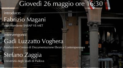 Il ghetto ebraico di Padova: l’appuntamento, il 26 maggio, invita a scoprire questo luogo di grande valore simbolico per la comunità ebraica e per la città