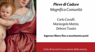 ATTENZIONE – EVENTO ANNULLATO – I contenuti della mostra “Una vaghissima Madonna in trono – Francesco Vecellio e la pala per la Pieve di Sedico” presentati al pubblico il 23 febbraio a Pieve di Cadore (Bl)