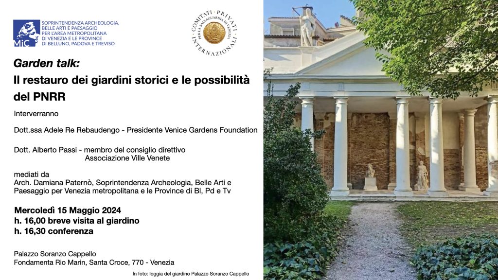Garden Talk con visita al giardino: a Palazzo Soranzo Cappello a Venezia si parla di restauro dei giardini storici e delle possibilità offerte dal Piano Nazionale di Ripresa e Resilienza