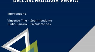 Presentato l’accordo tra Soprintendente e Società Archeologica Veneta per la valorizzazione dell’archeologia del Veneto