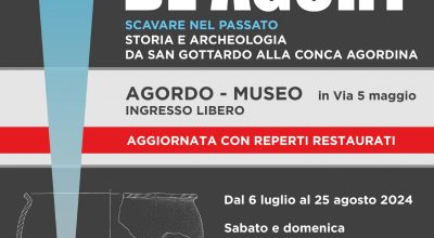 EL CANAL DE AGORT – Scavare nel passato. Storia e archeologia da San Gottardo alla conca Agordina. Mostra al Museo Mineralogico e Paleontologico di Agordo