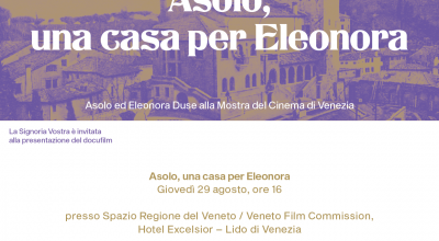 Il Museo civico di Asolo partecipa con il docufilm “Asolo, una casa per Eleonora” alla 81° Mostra Internazionale d’Arte Cinematografica di Venezia