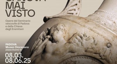 Il Museo Diocesano di Padova ospita la mostra “IL CANOVA MAI VISTO. Opere del Seminario vescovile e della Chiesa degli Eremitani”, in collaborazione con la Soprintendenza