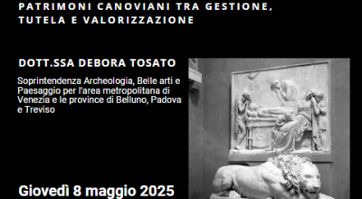 Conferenza |”In viaggio con Antonio Canova. Patrimoni canoviani tra gestione, tutela e valorizzazione”, a Portogruaro (Ve), presso la Biblioteca civica
