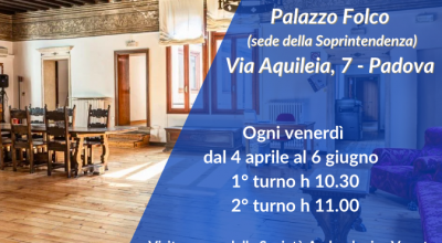 Padova | Visite guidate a Palazzo Folco, sede della Soprintendenza, ogni venerdì da aprile a giugno