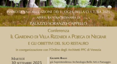 Venezia, Palazzo Soranzo Cappello | Prosegue il ciclo di appuntamenti dedicati alla conservazione dei giardini storici con la conferenza “Il Giardino di Villa Rizzardi a Pojega di Negrar e gli obiettivi del suo restauro”