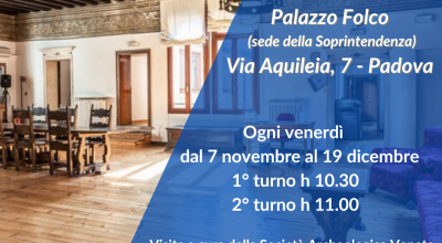Padova |Visite guidate a Palazzo Folco, sede della Soprintendenza, tutti i venerdì di novembre e fino al 19 dicembre 2025